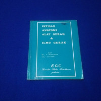 Iktisar Anatomi Alat Gerak & Ilmu Gerak