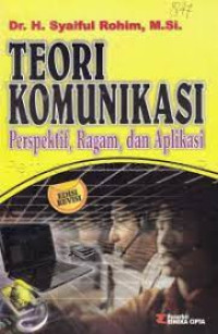 TEORI KOMUNIKASI PERSPEKTIF, RAGAM DAN APLIKASI