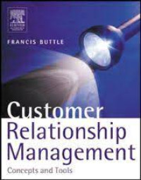 CUSTOMER RELATIONSHIP MANAGEMENT (MANAJEMEN HUBUNGAN PELANGGAN)