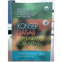 Konsep Dasar Keperawatan Komunitas