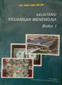 AKUNTANSI KEUANGAN MENENGAH BUKU I