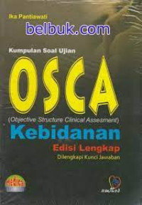 OSCA (Objective Strukture Clinical Assesment)