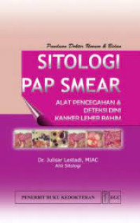 Panduan Dokter Umum & Bidan Sitologi PAP Smear