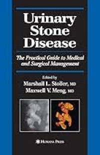 Urinary Stone Disease: The Practical Guide to Medical and Surgical Management