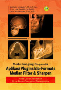 Modul Imaging Diagnostik Aplikasi Plugins Bio-Formats Median Filter & Sharpen