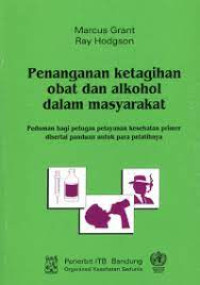 Penanganan Ketagihan Obat dan Alkohol dalam Masyarakat