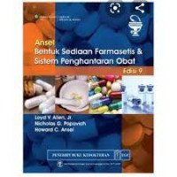 Ansel Bentuk Sediaan Farmasetis & Sistem Penghantaran Obat Ed.9