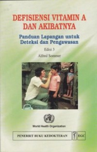 Defisiensi Vitamin A Dan Akibatnya  Panduan Lapangan Untuk Deteksi Dan Pengawasan Ed. 3