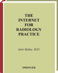 The Internet for Radiology Practice