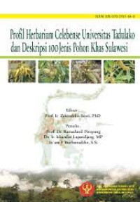 Profil Herbarium Celebense Universitas Tadulako dan Deskripsi 100 Jenis Pohon Khas Sulawesi