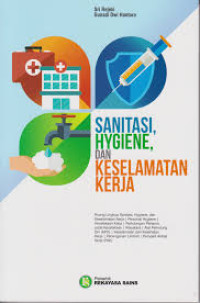 Sanitasi Hygiene dan Keselamatan Kerja