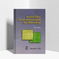 Analisis Obat Secara Kromatografi dan Mikroskopi