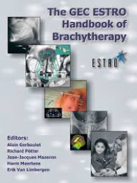 The GEC ESTRO Handbook of Brachytherapy