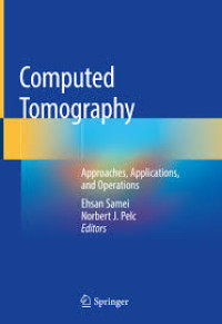 Computed Tomography : Approaches, Applications, and Operations