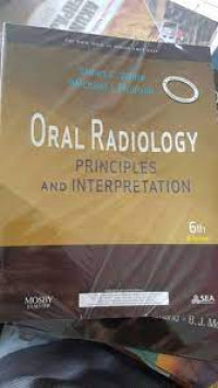 Oral Radiology Principles and Interpretation