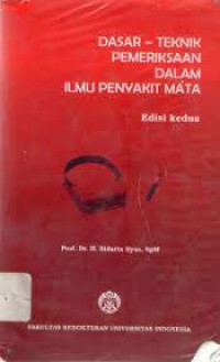 Dasar-teknik Pemeriksaan dalam Ilmu Penyakit Mata