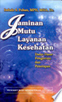 Jaminan Mutu Layanan Kesehatan