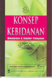 Konsep Kebidanan Manajemen & Standar Pelayanan