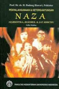 PenyalahGunaan & Ketergantungan Naza (Narkotika, Alkohol & Zat Adikif) Ed. 2
