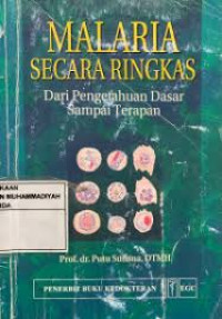 Malaria Secara Ringkas Dari Pengetahuan Dasar Samoai Terapan