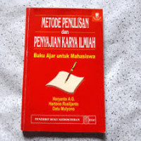 Metode Penulisan dan Penyajian Karya Ilmiah Buku Ajar untuk Mahasiswa