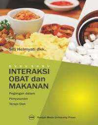 Buku Saku Interaksi Obat dan Makanan Pengangan Dalam Penyusunan Terapi Diet