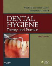 Dental Hygiene Theory and Practice