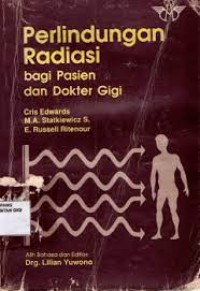 Perlindungan Radiasi bagi Pasien dan Dokter Gigi