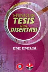 Menulis Tesis dan Disertasi