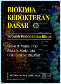 Biokimia Kedokteran Dasar Sebuah Pendekatan Klinis