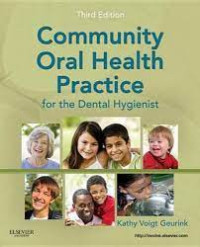 Community Oral Health Practice for the Dental Hygienist