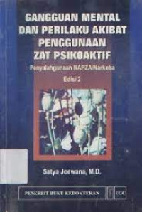 Gangguan Mental dan Perilaku Akibat Penggunaan Zat Psikoaktif