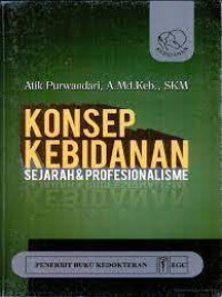 Konsep Kebidanan Sejarah & Profesionalisme