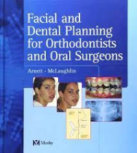 Facial and Dental Planning for Orthodontists and Oral Surgeons