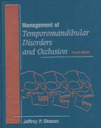 Management of Temporomandibular Disorders and Occlusion