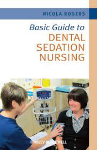 Basic Guide to Dental Sedation Nursing