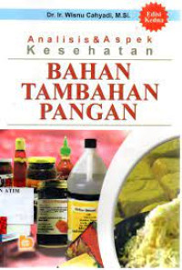 Analisis & Aspek Kesehatan Bahan Tambangan Pangan Ed. 2