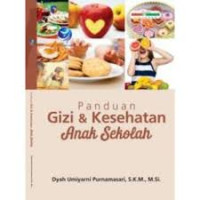 Panduan Gizi & Kesehatan Anak Sekolah