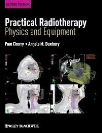 Practical Radiotherapy Physics and Equipment