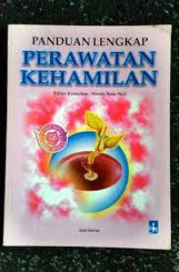 Panduan Lengkap Perawatan Kehamilan